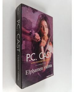 Kirjailijan P. C. Cast käytetty kirja Elphamen valinta