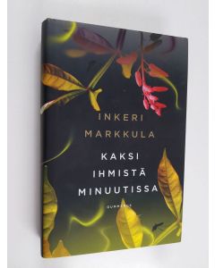 Kirjailijan Inkeri Markkula käytetty kirja Kaksi ihmistä minuutissa