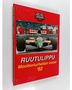 käytetty kirja Ruutulippu 1992 : moottoriurheilun vuosi '92