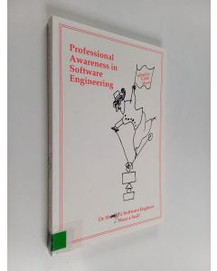Kirjailijan Colin Myers käytetty kirja Professional awareness in software engineering : or should a software engineer wear a suit?