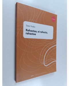 Kirjailijan Tomi Venho käytetty kirja Rahastaa, ei rahasta, rahastaa : suomalaisen vaalirahoituksen seurantatutkimus