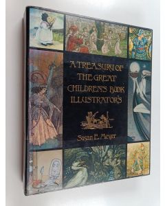 Kirjailijan Susan E. Meyer käytetty kirja A Treasury of the Great Children's Book Illustrators