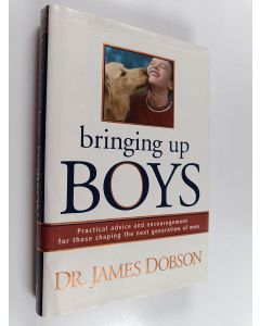 Kirjailijan James C. Dobson käytetty kirja Bringing Up Boys
