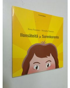 Kirjailijan Ilona Pasanen käytetty kirja Ilonsäteitä ja Surenkorento