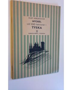 Kirjailijan Kurt Kirchheiner käytetty teos Nyckel till 100 lektioner i tyska