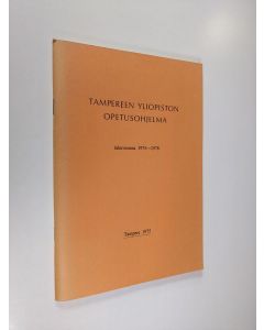 käytetty teos Tampereen yliopiston opetusohjelma lukuvuonna 1975-1976