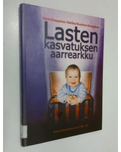 Kirjailijan Katriina Rouvinen-Kemppinen käytetty kirja Lasten kasvatuksen aarrearkku