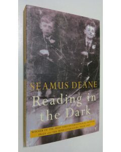 Kirjailijan Seamus Deane käytetty kirja Reading in the Dark