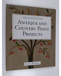 Kirjailijan Sheila McGraw käytetty kirja Antique and country paint projects