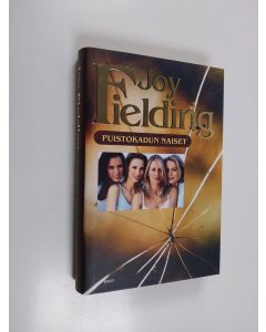Kirjailijan Joy Fielding käytetty kirja Puistokadun naiset (ERINOMAINEN)