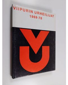 Kirjailijan Timo Paarma käytetty kirja Viipurin urheilijat 1969-78