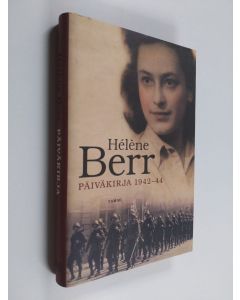 Kirjailijan Helene Berr käytetty kirja Päiväkirja 1942-1944