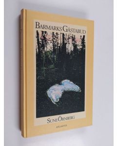 Kirjailijan Sune Örnberg käytetty kirja Barmarks gästabud