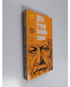 Kirjailijan David Stafford-Clark käytetty kirja Mitä Freud todella sanoi