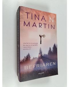 Kirjailijan Tina N. Martin käytetty kirja Befriaren