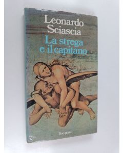 Kirjailijan Leonardo Sciascia käytetty kirja La strega e il capitano