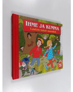 käytetty kirja Ihme ja kumma : lasten tutut suosikit