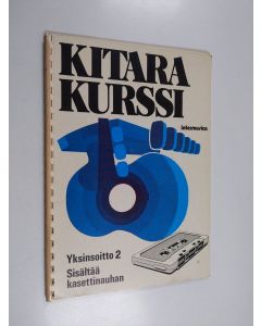 käytetty teos Kitarakurssi : yksinsoitto 2