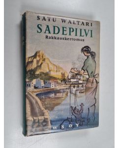 Kirjailijan Satu Waltari käytetty kirja Sadepilvi : rakkauskertomus