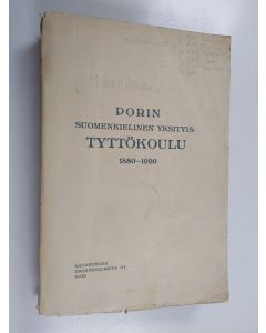 käytetty kirja Porin suomenkielinen yksityistyttökoulu 1880-1920 : muistojulkaisu