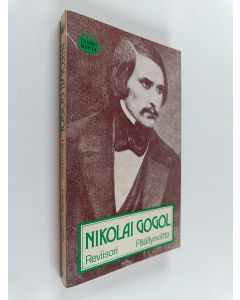 Kirjailijan Nikolai Gogol käytetty kirja Reviisori ; Päällysviitta