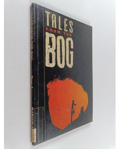 Kirjailijan Marcus Lusk käytetty kirja Tales from the bog : Year 1