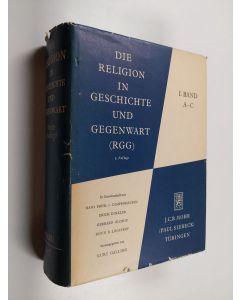 Kirjailijan Hans Freiherr von Campenhausen & Erich Dinkler ym. käytetty teos Die Religion in Geschichte und Gegenwart - Handwörterbuch für Theologie und Religionswissenschaft : Erster band A-C