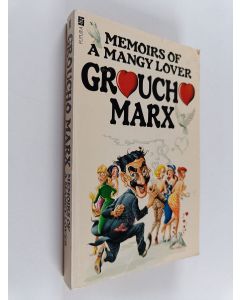 Kirjailijan Groucho Marx käytetty kirja Memoirs of A Mangy Lover