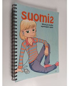 käytetty teos Suomi2 : Minä ja media - opettajan opas