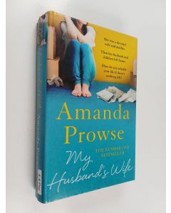 Kirjailijan Amanda Prowse käytetty kirja My husband's wife