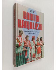 Tekijän Kaisu ym. Lahikainen  käytetty kirja Kaikuja Karjalasta