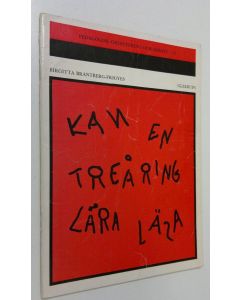 Kirjailijan Birgitta Brantberg-Frigyes käytetty teos Kan en treåring lära läsa?