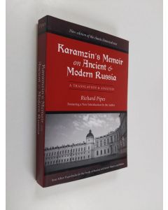 Kirjailijan Richard Pipes käytetty kirja Karamzin's Memoir on Ancient and Modern Russia - A Translation and Analysis