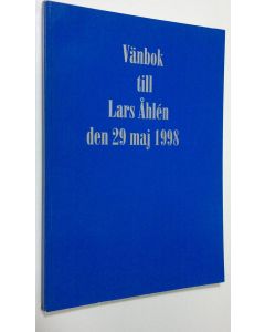 käytetty kirja Vänbok till Lars Åhlen den 29 maj 1998