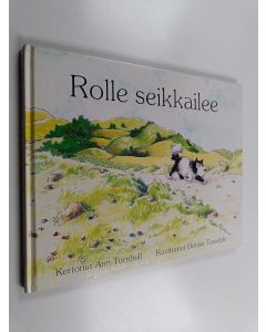 Kirjailijan Ann Turnbull käytetty kirja Rolle seikkailee