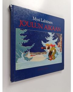 Kirjailijan Mysi Lahtinen käytetty kirja Joulun aikaan