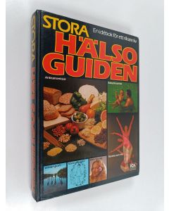 Kirjailijan Gunila Boman käytetty kirja Stora hälsoguiden : en idébok för ett rikare liv