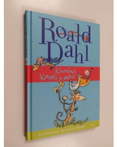 Kirjailijan Roald Dahl käytetty kirja Kirahvi, Kaani ja minä