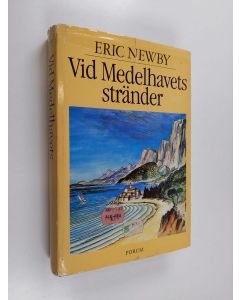 Kirjailijan Eric Newby käytetty kirja Vid Medelhavets stränder