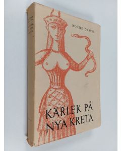Kirjailijan Robert Graves käytetty kirja Kärlek på nya Kreta