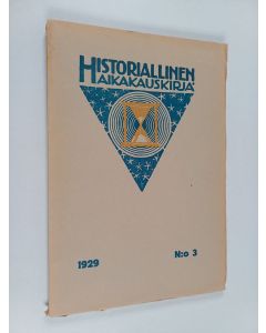 käytetty kirja Historiallinen aikakauskirja 3/1929 : Kansallismuseonumero