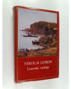 Kirjailijan N. S. Leskov käytetty kirja Lumottu vaeltaja ; Naurua ja surua ; Mtsenskin kihlakunnan lady Macbeth