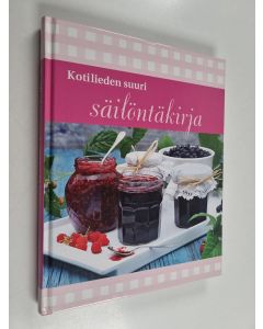käytetty kirja Kotilieden suuri säilöntäkirja