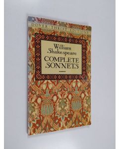 Kirjailijan William Shakespeare käytetty kirja Complete sonnets