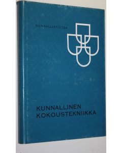 Kirjailijan Heikki Simola käytetty kirja Kunnallinen kokoustekniikka