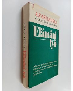 Kirjailijan Aleksandr Vasilevski käytetty kirja Elämäni työ