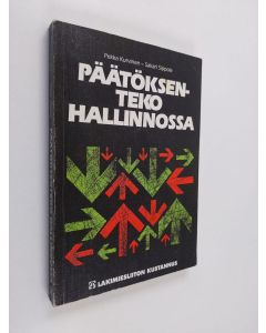 Kirjailijan Pekka Kurvinen käytetty kirja Päätöksenteko hallinnossa