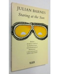 Kirjailijan Julian Barnes käytetty kirja Staring at the Sun