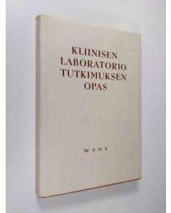 Kirjailijan Osmo ym. Helve käytetty kirja Kliinisen laboratoriotutkimuksen opas