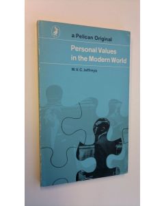 Kirjailijan M. V. C. Jeffreys käytetty kirja Personal Values in the Modern World